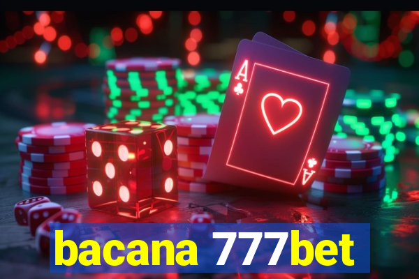 bacana 777bet